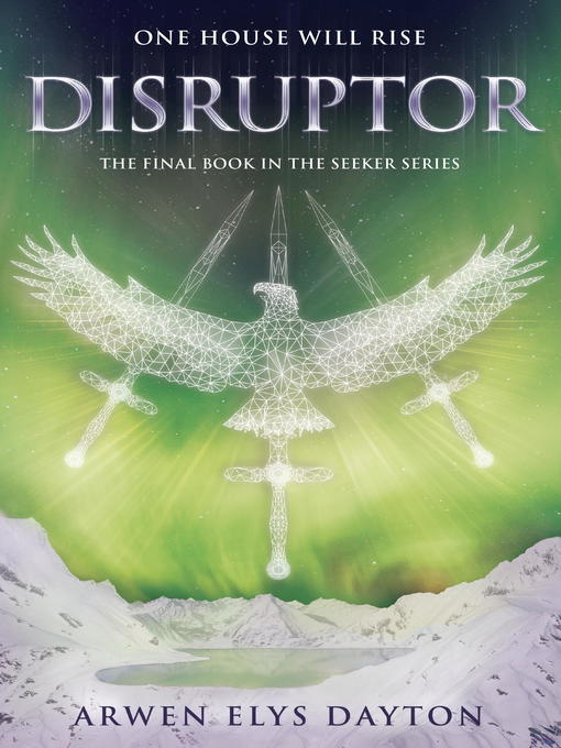 Title details for Disruptor by Arwen Elys Dayton - Wait list